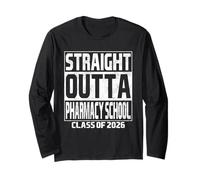 Straight Outta Pharmacy School Graduation Class 2026 School Maglia a Manica