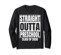 Straight Outta Preschool Graduate Class 2026 Graduation Maglia a Manica