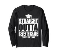 Straight Outta Seventh Grade Graduation Class 2026 7th Grade Maglia a Manica