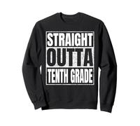 Straight Outta Tenth Grade Graduate Class Of 2025 10th Grade Felpa