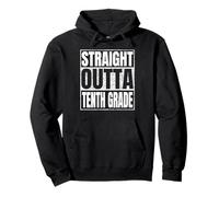 Straight Outta Tenth Grade Graduate Class Of 2025 10th Grade Felpa con Cappuccio