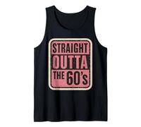 Straight Outta The 60's 1960 Born Birthday Vintage da donna Canotta