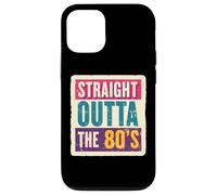 Straight Outta The 80's 1980's Born Birthday Uomini Donne Retro Custodia per iPhone 12/12 Pro