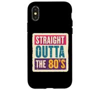 Straight Outta The 80's 1980's Born Birthday Uomini Donne Retro Custodia per iPhone X/XS
