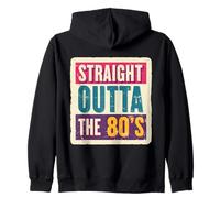 Straight Outta The 80's 1980's Born Birthday Uomini Donne Retro Felpa con Cappuccio