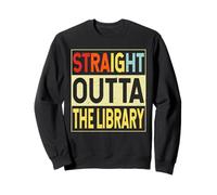 Straight Outta The Library Graduate Funny Graduation Gifts Felpa