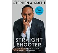 Stephen A. Smith Straight Shooter (Copertina rigida)