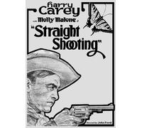 Straight Shooting (DVD) Harry Carey Molly Malone