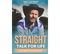 Straight Talk for Life: Real Skills for the Real World