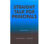 Straight Talk for Principals (Tascabile)