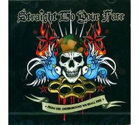 Straight To Your Fac - From Underground We Shall Rise