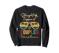 Straight Trippin Couples Vacation 2025 Anniversary Honeymoon Felpa