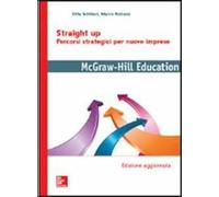 Straight up. Percorsi strategici per nuove imprese