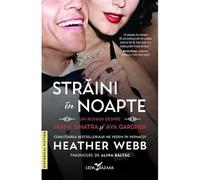 Straini in noapte. Un roman despre Frank Sinatra si Ava Gardner