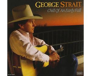 Strait, George - Chill Of An Early Fall