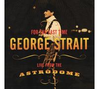 Strait, George - For The Last Time-Live From The Astrodome