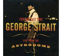 Strait, George - For The Last Time-Live From The Astrodome