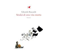 Stralci di una vita morta