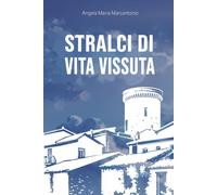 Stralci di vita vissuta