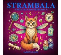 Strambala: l'arte del caos ordinato 4