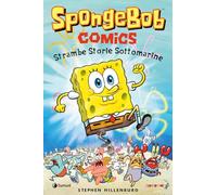 Strambe storie sottomarine. SpongeBob