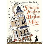 STRAMBO TRASLOCO DELLA MAGIONE MILLER (LO) - Eggers Dave - 2025