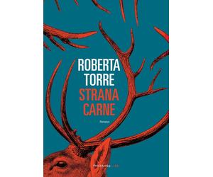 STRANA CARNE - Torre Roberta - 2022 - Fandango Libri