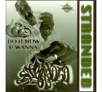 Stranded - Do It How U Wanna
