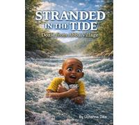 Stranded in the Tides
