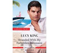 Stranded with My Forbidden Billionaire