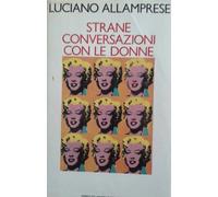 Strane conversazioni con le donne