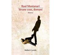 Strane cose, domani