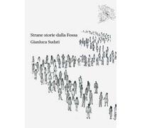 Strane storie dalla Fossa