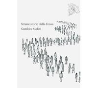 Strane storie dalla Fossa