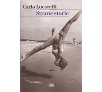 Libri Carlo Lucarelli - Strane Storie