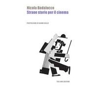 Strane storie per il cinema