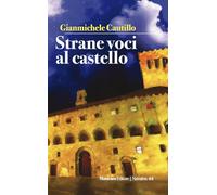 Strane voci al castello