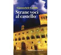 Strane voci al castello