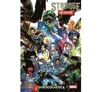 Strange academy. Vol. 2: Gita scolastica.