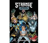 Strange academy. Vol. 3: Desideri o magie?.
