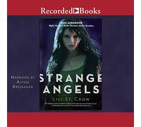 Strange Angels (La serie Strange Angels)