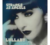 STRANGE AS ANGELS LULLABY & DRESSING UP (Vinyl LP)