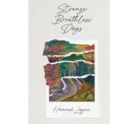 Strange Breathless Days: 1