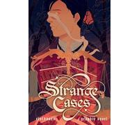 Strange Cases: A Graphic Novel