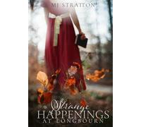 Strange Happenings at Longbourn: A Pride and Prejudice Variation