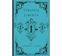 Strange Liberty: Dark Fantasy Novella with M/M Romance