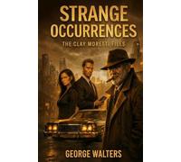 Strange Occurrences: The Moretti Files