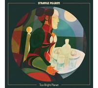Strange Pilgrim - Too Bright Planet [Vinyl LP] [VINYL]