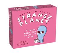 Strange Planet 2025 Day-to-Day Calendar: I Don't Know How to Use My Life
