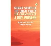 Strange Stories of the Great Valley